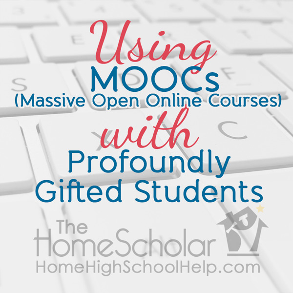 Using [MOOCs] with Profoundly Gifted Students